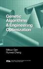 Genetic Algorithms and Engineering Optimization (Engineering Design and Automation #7) By Mitsuo Gen, Runwei Cheng Cover Image
