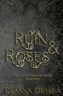 Ruin and Roses By Deanna Ortega Cover Image
