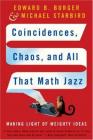 Coincidences, Chaos, and All That Math Jazz: Making Light of Weighty Ideas Cover Image