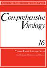 Comprehensive Virology: Vol. 16: Virus-Host Interactions: Viral Invasion, Persistence, and Disease By Heinz Fraenkel-Conrat (Editor) Cover Image