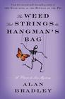 The Weed That Strings the Hangman's Bag: A Flavia de Luce Mystery Cover Image