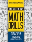 One-Sheet-A-Day Math Drills: Grade 6 Division - 200 Worksheets (Book 20 of 24) By Neki C. Modi, Alpa a. Shah Cover Image
