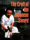 The Craft of the Japanese Sword By Leon Kapp, Hiroko Kapp, Yoshindo Yoshihara Cover Image