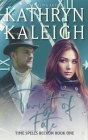 Twist of Fate By Kathryn Kaleigh Cover Image