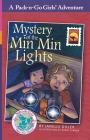 Mystery of the Min Min Lights: Australia 1 (Pack-N-Go Girls Adventures #9) By Janelle Diller, Adam Turner (Illustrator), Lisa Travis (Editor) Cover Image