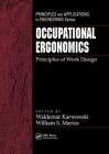 Occupational Ergonomics: Principles of Work Design (Principles and Applications in Engineering) Cover Image