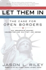 Let Them In: The Case for Open Borders Cover Image