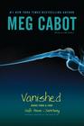 Vanished Books Three & Four: Safe House; Sanctuary By Meg Cabot Cover Image
