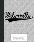 Calligraphy Paper: WATERVILLE Notebook By Weezag Cover Image