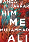 Him, Me, Muhammad Ali Cover Image