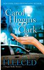 Fleeced: A Regan Reilly Mystery By Carol Higgins Clark Cover Image