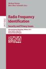 Radio Frequency Identification: Security and Privacy Issues: Security and Privacy Issues 9th International Workshop, Rfidsec 2013, Graz, Austria, July Cover Image