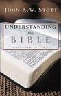 Understanding the Bible By John R. W. Stott Cover Image