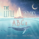 The Little Sailor's ABCs By Elayna Carausu Cover Image