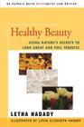 Healthy Beauty: Using Nature's Secrets to Look Great and Feel Terrific Cover Image
