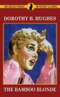 The Bamboo Blonde By Dorothy B. Hughes Cover Image