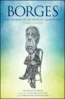 Borges: The Passion of an Endless Quotation (SUNY Series in Latin American and Iberian Thought and Culture) By Lisa Block De Behar, William Egginton (Translator), Christopher Rayalexander (With) Cover Image
