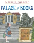 Palace of Books By Patricia Polacco, Patricia Polacco (Illustrator) Cover Image