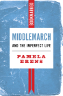 Middlemarch and the Imperfect Life: Bookmarked Cover Image