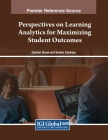 Perspectives on Learning Analytics for Maximizing Student Outcomes Cover Image