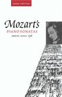 Mozart's Piano Sonatas: Contexts, Sources, Style By John Irving Cover Image