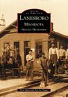 Lanesboro, Minnesota: Historic Destination (Images of America) By Don Ward, Ted St Mane Cover Image
