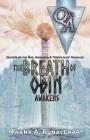 The Breath of Odin Awakens - Questions & Answers: Secrets of the Ond, Hamingja & Norse Luck Unveiled (High Galdr #1) Cover Image