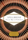 Spellbound: Poems of Magic and Enchantment By Kimiko Hahn (Editor), Harold Schechter (Editor) Cover Image