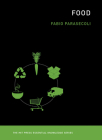 Food (The MIT Press Essential Knowledge series) By Fabio Parasecoli Cover Image