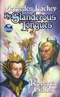 By Slanderous Tongues (Scepter'd Isle #3) By Mercedes Lackey, Roberta Gellis Cover Image