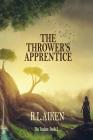 The Thrower's Apprentice: Book Two of The Traders By R. L. Aiken Cover Image