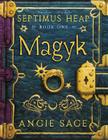 Septimus Heap, Book One: Magyk Cover Image
