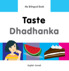My Bilingual Book–Taste (English–Somali) (My Bilingual Book ) By Milet Publishing Cover Image