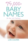 75,000+ Baby Names for the 21st Century Cover Image