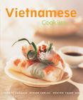 Vietnamese Cooking: [vietnamese Cookbook, Techniques, Over 50 Recipes] (Cooking (Periplus)) By Robert Carmack, Didier Corlou, Nguyen Thanh Van Cover Image