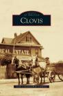 Clovis By Clovis Centennial Book Committee, John Wright, Patti Lippert Fennacy Cover Image