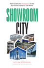 Showroom City: Real Estate and Resistance in the Furniture Capital of the World (Globalization and Community) By John Joe Schlichtman Cover Image
