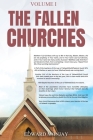 The Fallen Churches (Volume I) Cover Image