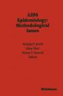 AIDS Epidemiology: Methodological Issues By Nicholas P. Jewell (Editor), Klaus Dietz (Editor), Vernon T. Farewell (Editor) Cover Image