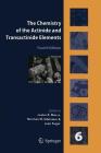 The Chemistry of the Actinide and Transactinide Elements, Volume 6 By Norman M. Edelstein (Editor), Jean Fuger (Editor), Lester R. Morss (Editor) Cover Image
