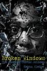 Broken Windows: The Story of Curtis Johnson By Curtis Johnson, Kegan Sledge (Joint Author) Cover Image
