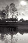 The Tao Te Ching, a Contemporary Translation By Joseph B. Lumpkin, Laozi Cover Image