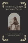 The Punta Gorda Book of Values By Martha Bireda, Jaha Cummings Cover Image