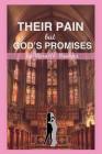 Their Pain but God's Promises By Miracle Bridges, Anelda Attaway (Editor), Jason Moore (Illustrator) Cover Image