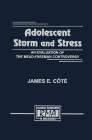 Adolescent Storm and Stress: An Evaluation of the Mead-Freeman Controversy (Research Monographs in Adolescence) Cover Image