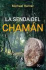 La senda del chamán By Michael Harner Cover Image