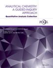 Analytical Chemistry: A Guided Inquiry Approach Quantitative Analysis Collection Cover Image