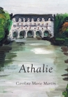 Athalie By Caroline Marie Martin Cover Image