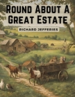 Round About A Great Estate Cover Image