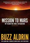 Mission to Mars Lib/E: My Vision for Space Exploration Cover Image